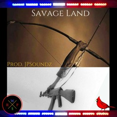 Savage Land (Prod. By JP Soundz)
