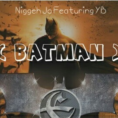 Nigge-Jo x Y.B x Bataman. (Prod By BlackStreet Music)