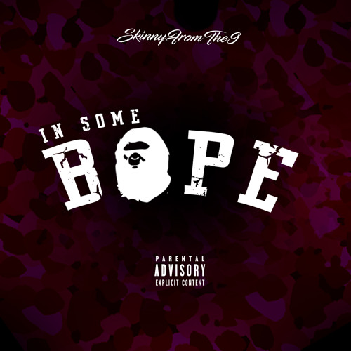 Skinnyfromthe9 - In Some Bape