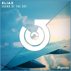 Eliax - Sound of the sky (Original Mix)
