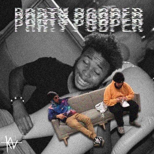 Party Pooper- @VOZZIKV @LIMBOKV @MANNYKV
