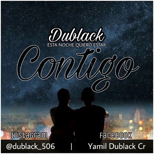 Stream Dublack - Esta Noche Quiero Estar Contigo by Yamil Dublack | Listen  online for free on SoundCloud