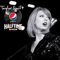 Taylor Swift - Pepsi Super Bowl Halftime Show