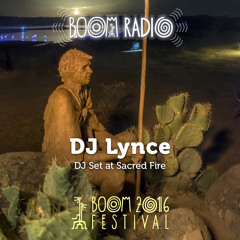 DJ Lynce - Sacred Fire 08 - Boom Festival 2016