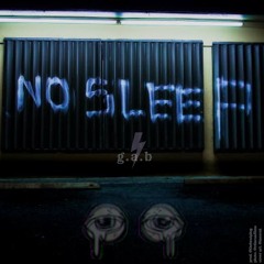No Sleep (Prod. TheBeatPlug) #MBTB
