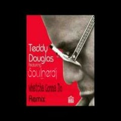 Teddy Douglas Whatcha Gonna Do (Studio Dance Mix)