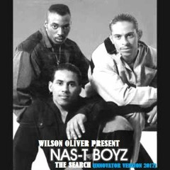 WILSON OLIVER PRESENT NAS T- BOYS - THE SEARCH (INNOVATOR VERSION 2017)