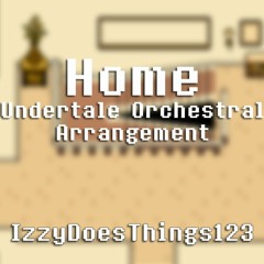 Home - Undertale Orchestral Arrangement