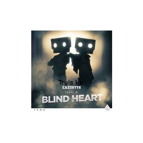 Cazzette Ft. Riggi & Piros Keep Rockin Blind Heart Cazzette Ft. Riggi & Piros Keep Rockin Blind Heart