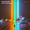 Imagine Dragons | Believer (Edit)
