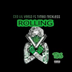 Rolling ceo lil veeto ft Timbo reckless