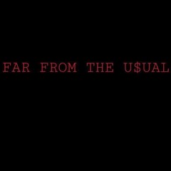 Far From Usual X CashCobain