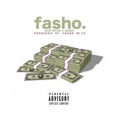 fasho (ft. petey) (prod. young mizu)
