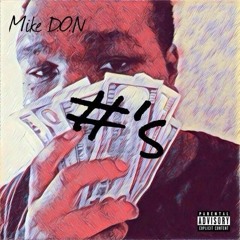 Mike D.O.N - #'s