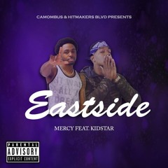 Eastside Ft. Kidstar (Mastered)