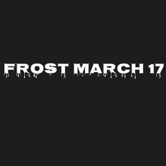 Frost March 17