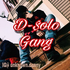 D-$olo Gang (Prod. Young Taylor x Cxdy)