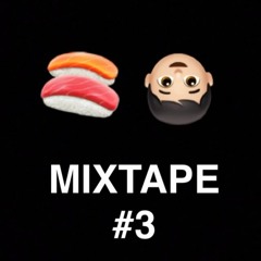 Sushiboy Mixtape #3