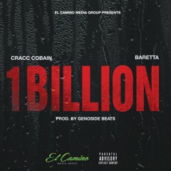 Cracc Cobain f. Baretta - 1 Billion