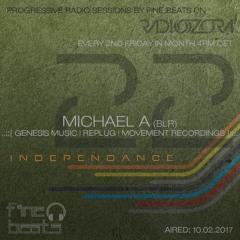 Independance #22@RadiOzora 2017 February | Michael A Exclusive Guest Mix
