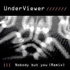 UnderViewer - Nobody But You [ Marco Drago Remix ]