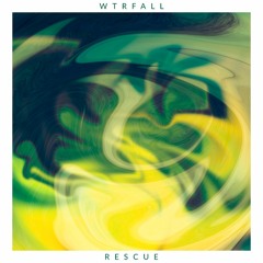 WTRFALL - Rescue