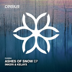 Inkeri & Kelayx - Ashes Of Snow (OUT NOW)