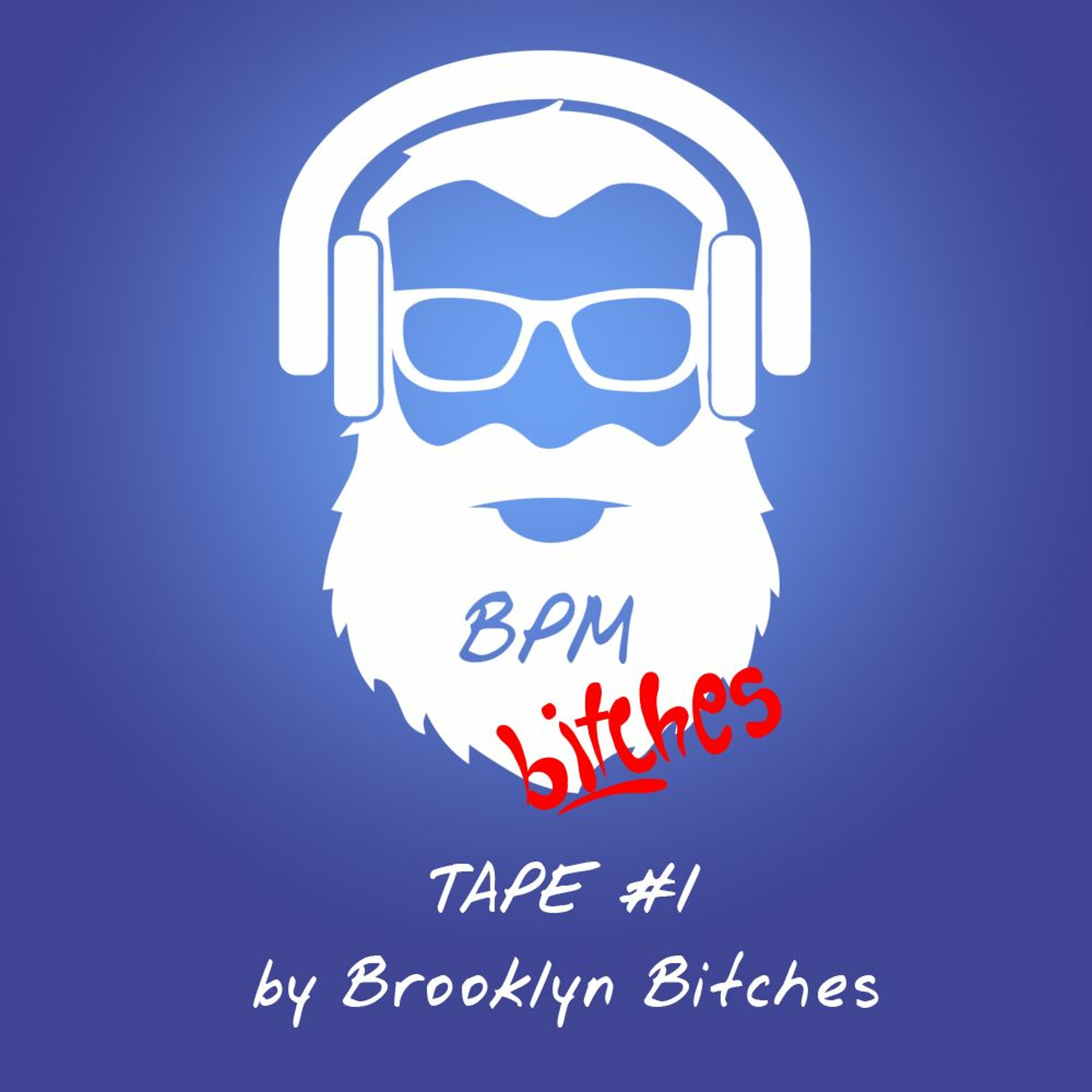 BPM tape #1 by Brooklyn Bitches episode artwork