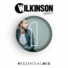 Wilkinson - Essential Mix (04.03.2017)