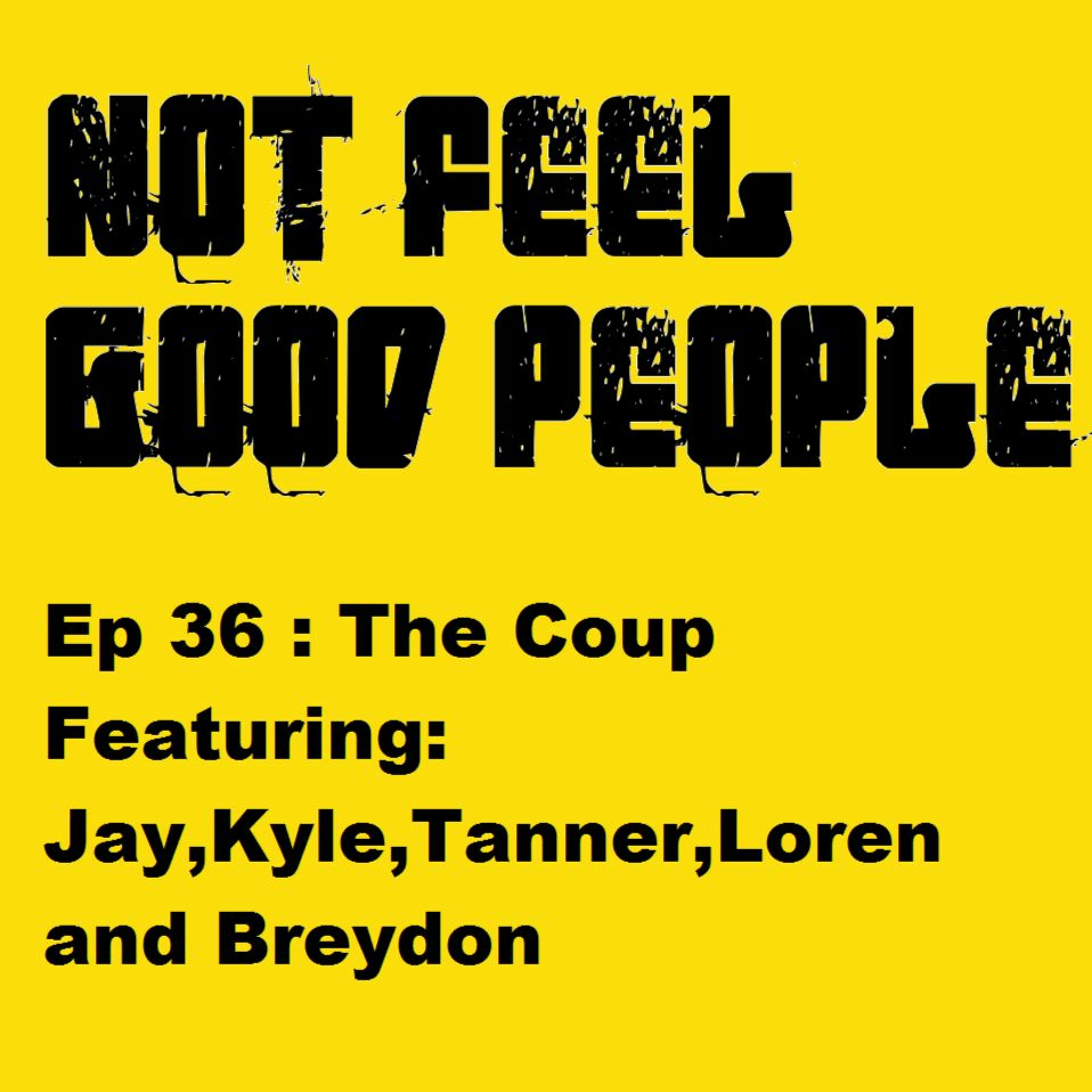 NFGP Ep 36: The Coup episode artwork
