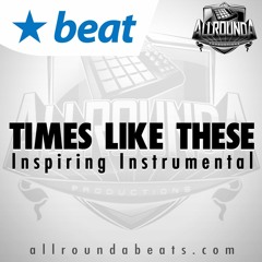 Instrumental - TIMES LIKE THESE - (Beat by Allrounda)
