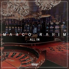 Marco Rahim - All In