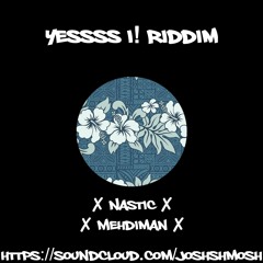 Yessss I! Riddim (2016)