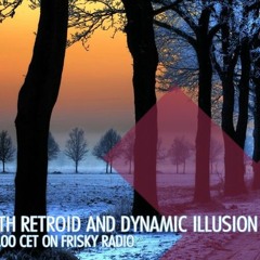 Dynamic Illusion @ Mindfields | 2017-02 February | [FriskyRadio]