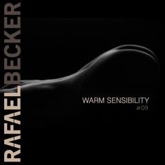 WARM SENSIBILITY #09