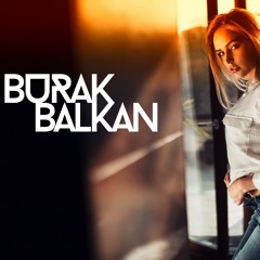 BURAK BALKAN - GET BUFF ( ORIGINAL MIX )