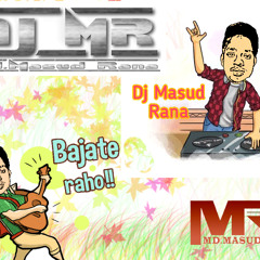 Ho Gaya Hai Tujhko To Pyaar Sajna - Dj Remix - Dj Masud Rana