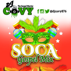 Soca Gospel Mix 2017