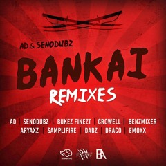 AD & Seno - Bankai(CROWELL REMIX)(OUT NOW)