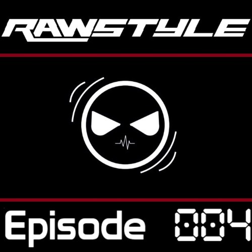 Rawstyle Mix - Episode 4 - Mixed by Prevail