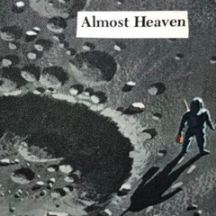 Almost Heaven
