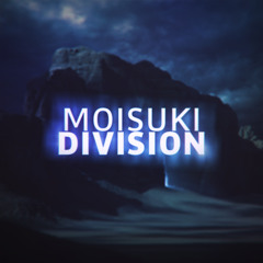 MOISUKI - DIVISION