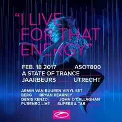 Armin Van Buuren - Live @ A State OF Trance 800 Festival (Utrecht) - 2017-02-18