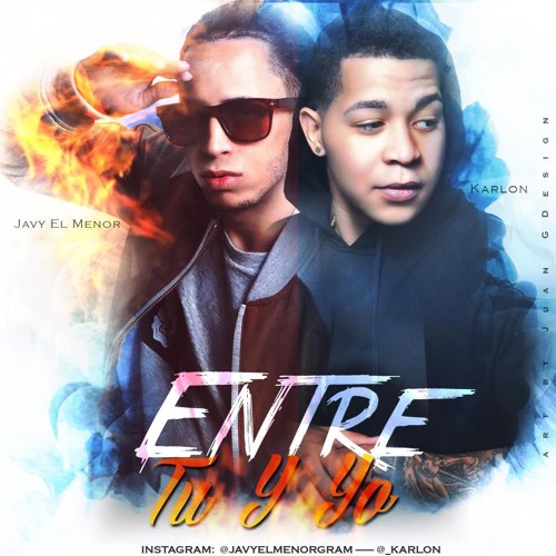 Entre tu y yo Feat. Karlon