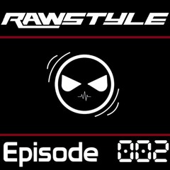 Rawstyle mix - Episode 2 - Mixed by Prevail