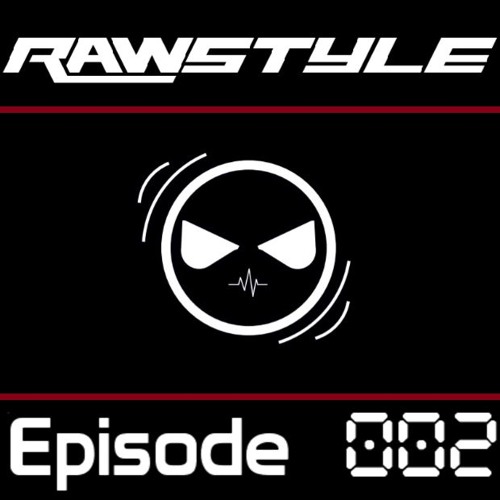 Rawstyle mix - Episode 2 - Mixed by Prevail