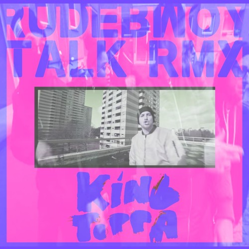Illbilly Hitec - Rude Boy Talk  (King Toppa Rmx)