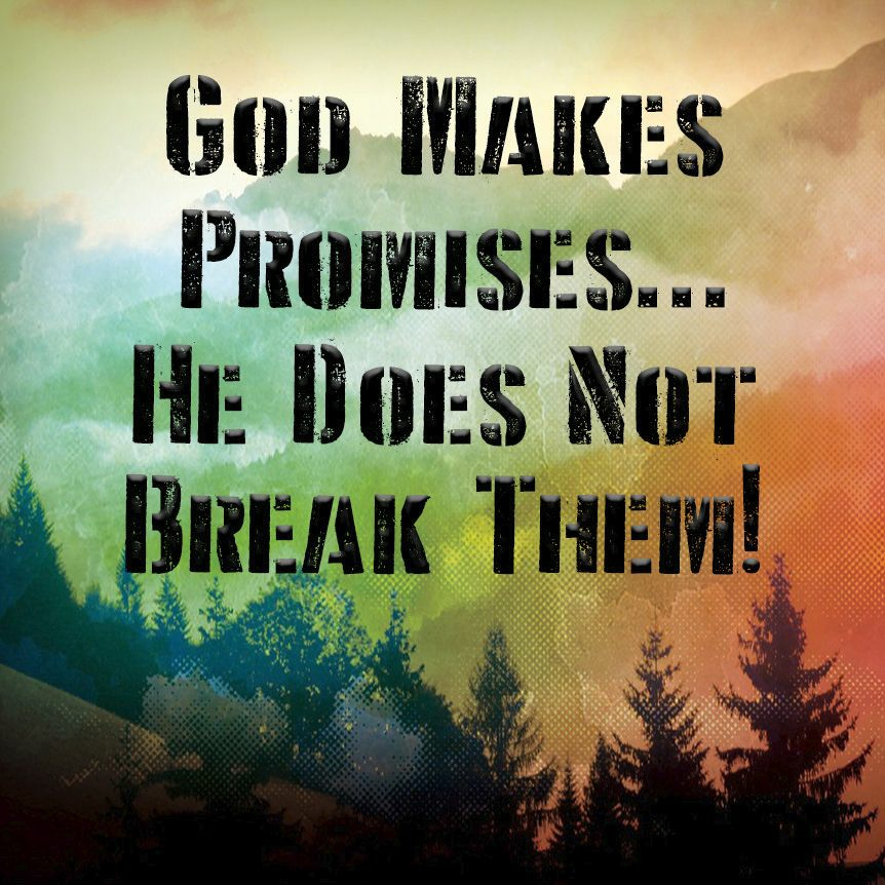 3-5-2017 - "God Makes Promises...He Does Not Break Them" - Pastor Bill episode artwork