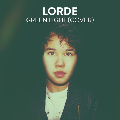 Lorde Green Light Cover By Jessie Ryan Music