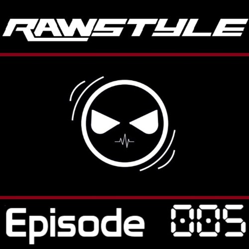 Rawstyle Mix - Episode 5 - Mixed By Prevail